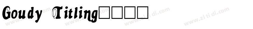 Goudy Titling字体转换